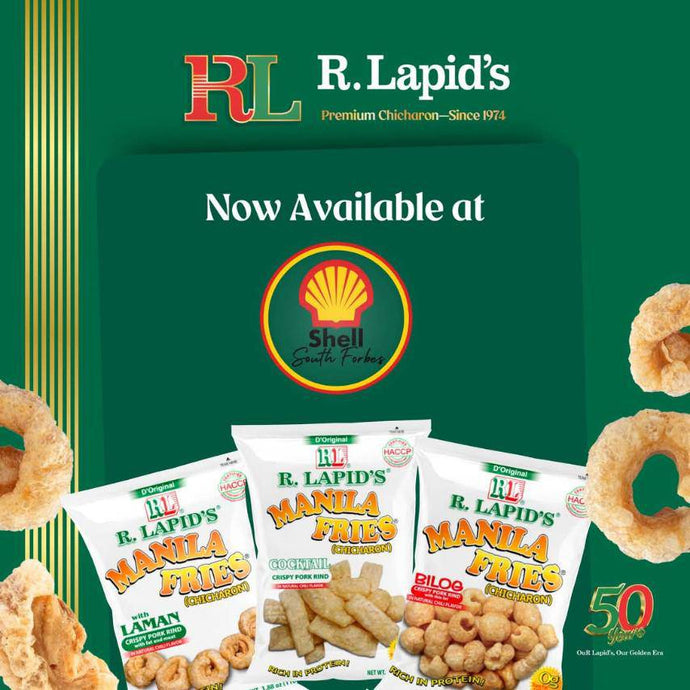 R. Lapid's Manila Fries, Premium Chicharon Now Available at Shell South Forbes.